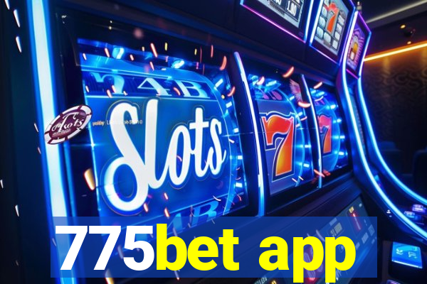 775bet app